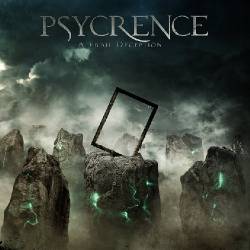 Psycrence : A Frail Deception